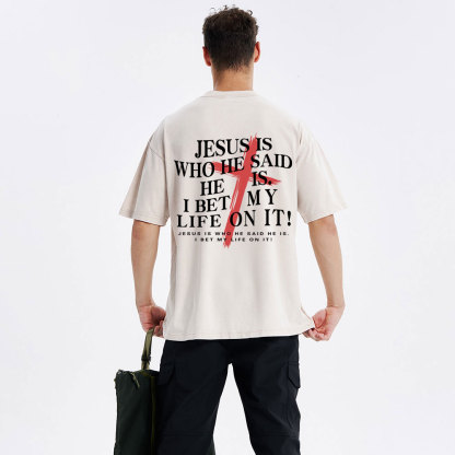 Jesus Is Who He Said He Is Christian Washed T-Shirt