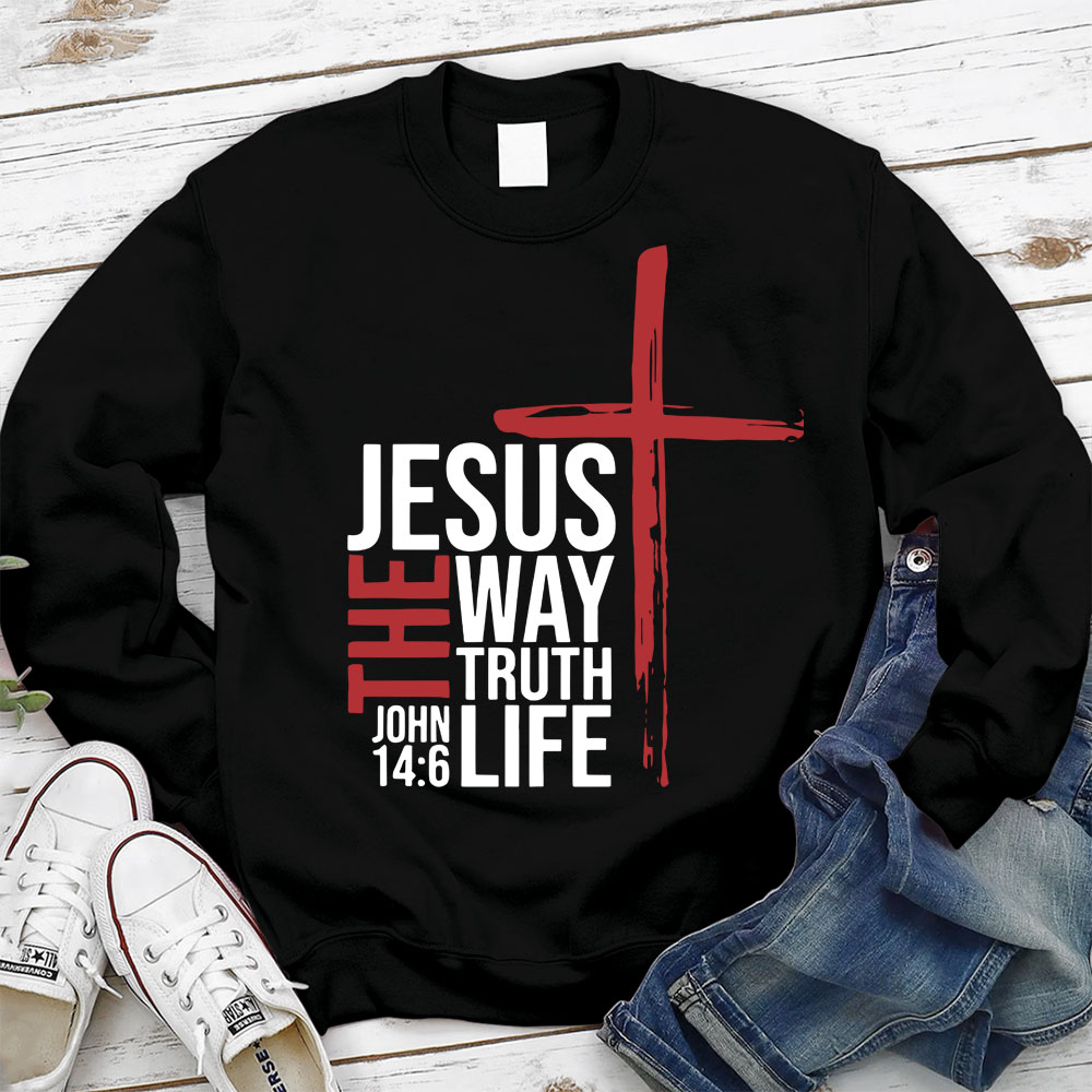 Jesus Is the Only Way Sweatshirt