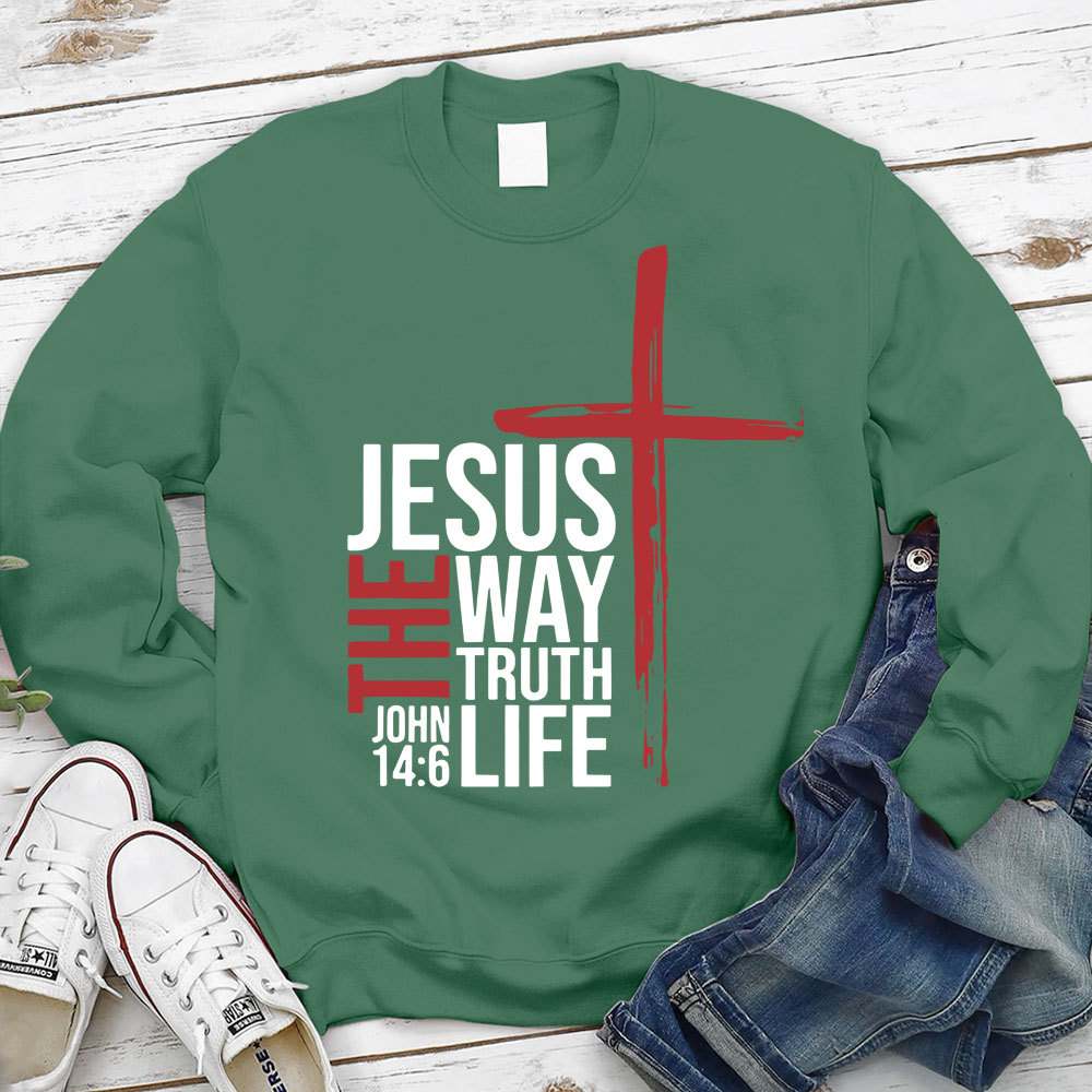 Jesus Is the Only Way Sweatshirt
