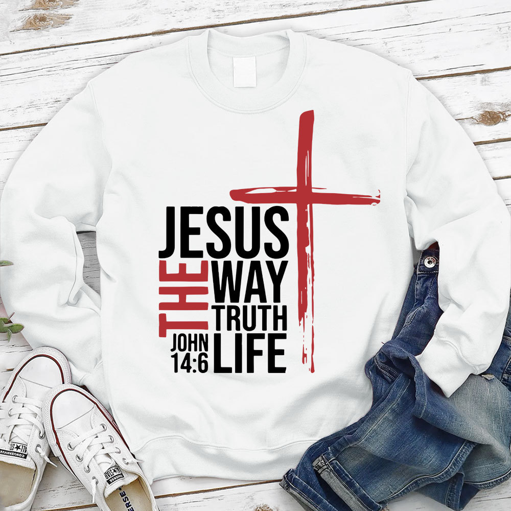 Jesus Is the Only Way Sweatshirt