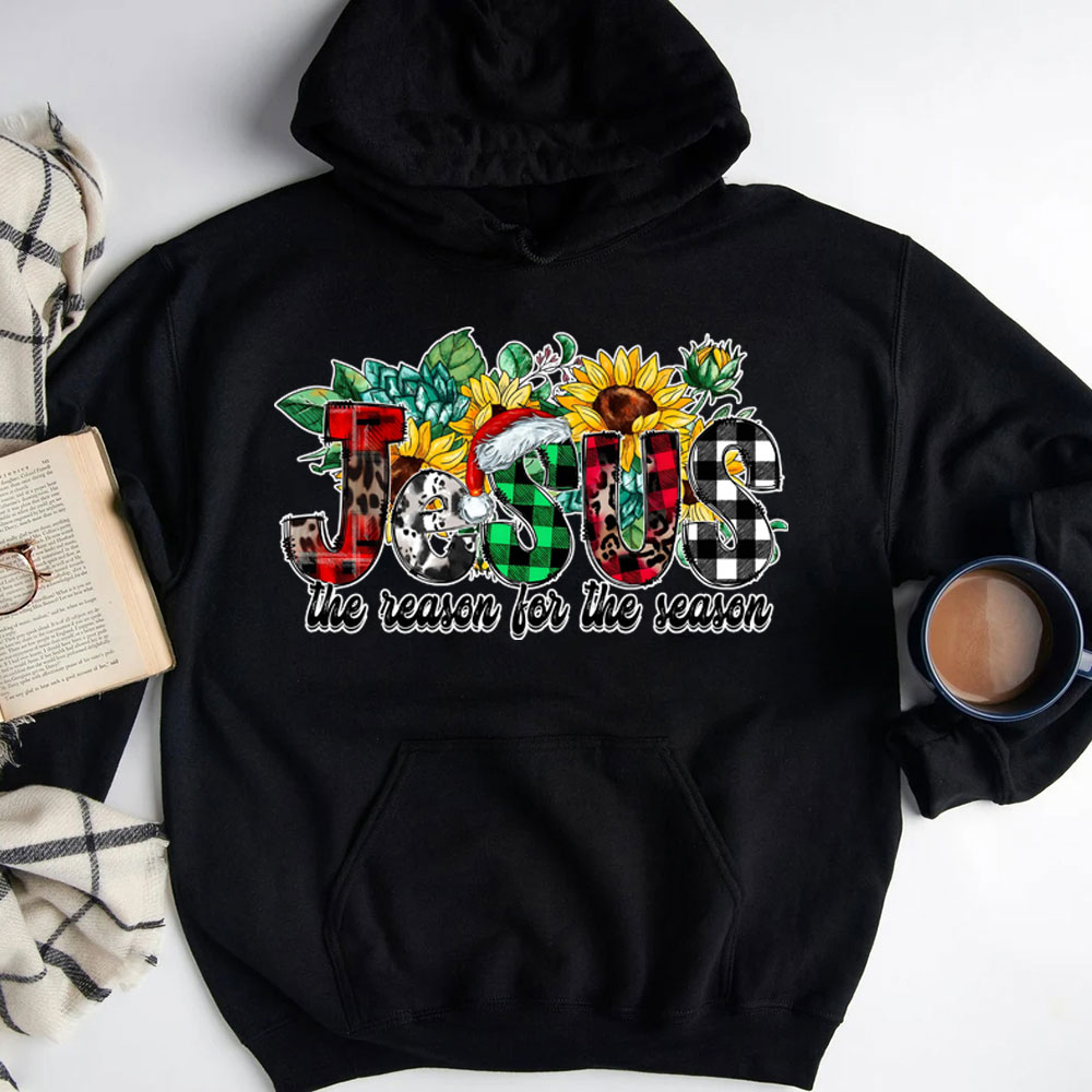 Jesus Is the Reason For the Season Sunflower Faith Christmas Hoodie