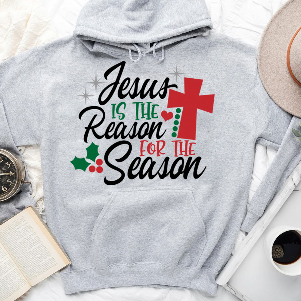 Jesus Is the Reason for the Season Christmas Hoodie