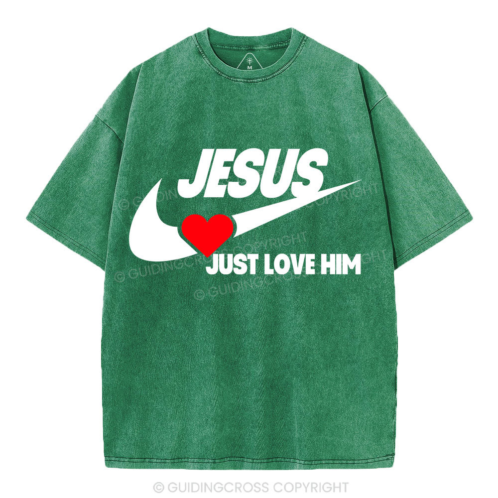 Just Love Him Christian Washed T-Shirt
