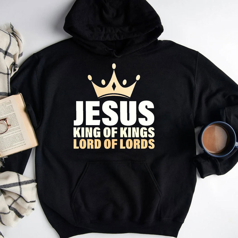 Jesus King Of Kings Lord Of Lords Christian Hoodie
