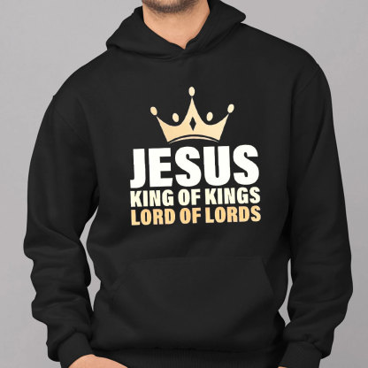 Jesus King Of Kings Lord Of Lords Christian Hoodie