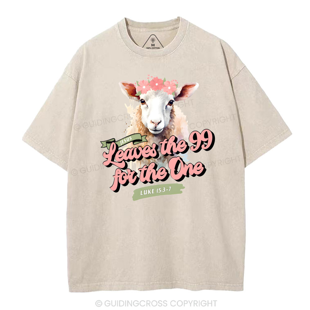 Jesus Leave The 99 For The One Christian Washed T-Shirt