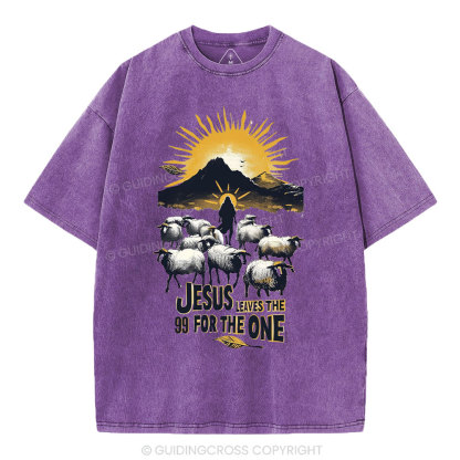 Jesus Leaves The 99 For The One Christian Washed T-Shirt