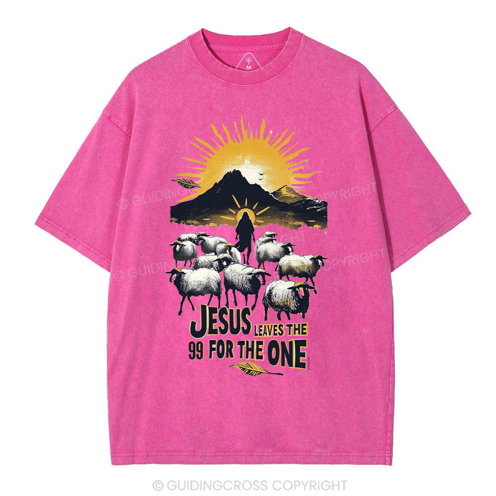 Jesus Leaves The 99 For The One Christian Washed T-Shirt