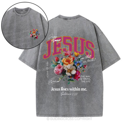 Jesus Lives Within Me Christian Washed T-Shirt