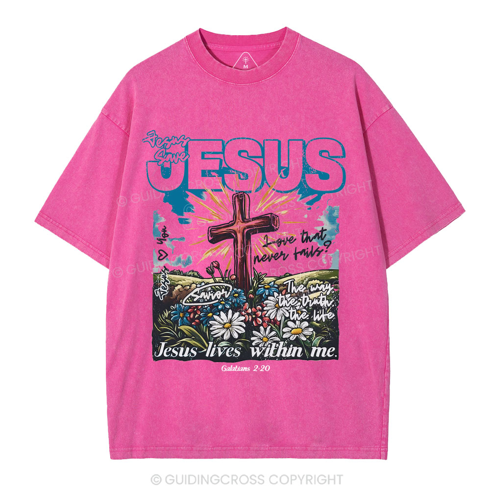 Jesus Lives Within Me Christian Washed T-Shirt