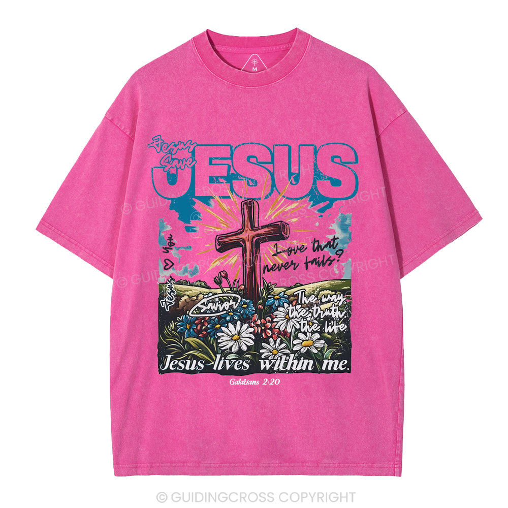 Jesus Lives Within Me Christian Washed T-Shirt