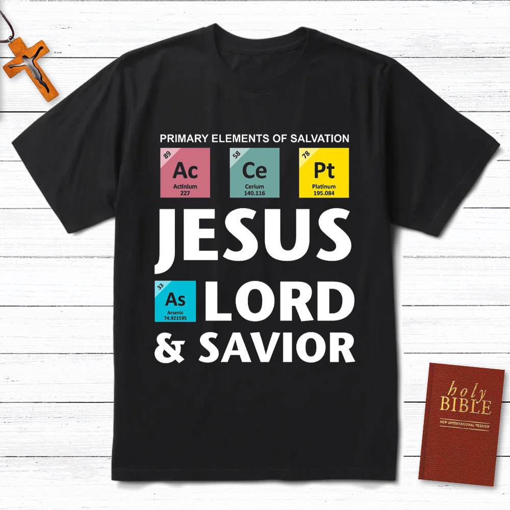 Jesus Lord And Savior Christian T-Shirt