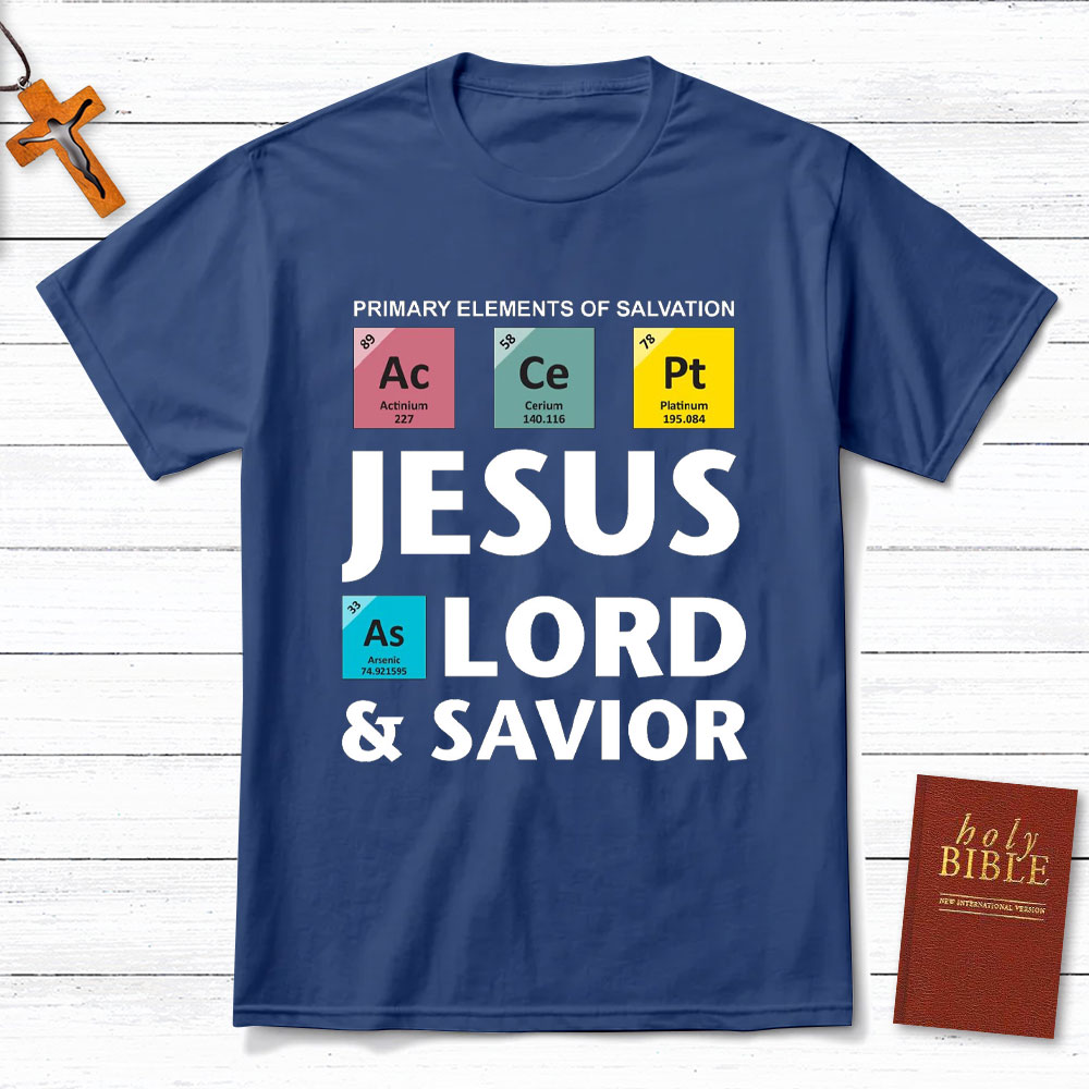 Jesus Lord And Savior Christian T-Shirt