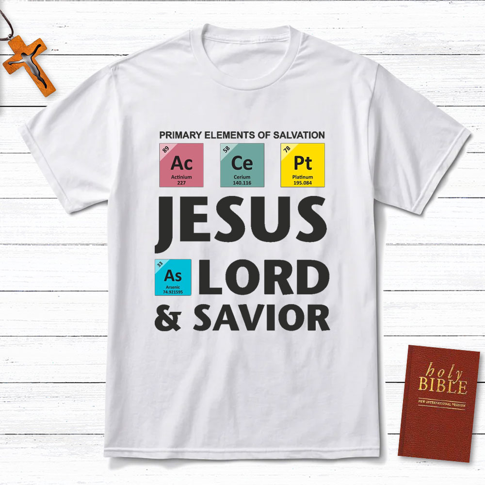 Jesus Lord And Savior Christian T-Shirt