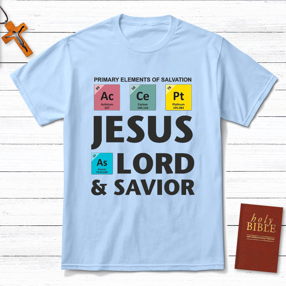 Jesus Lord And Savior Christian T-Shirt