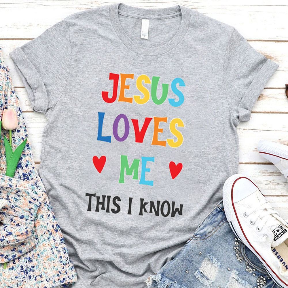 Jesus Love Me Christian T-Shirt
