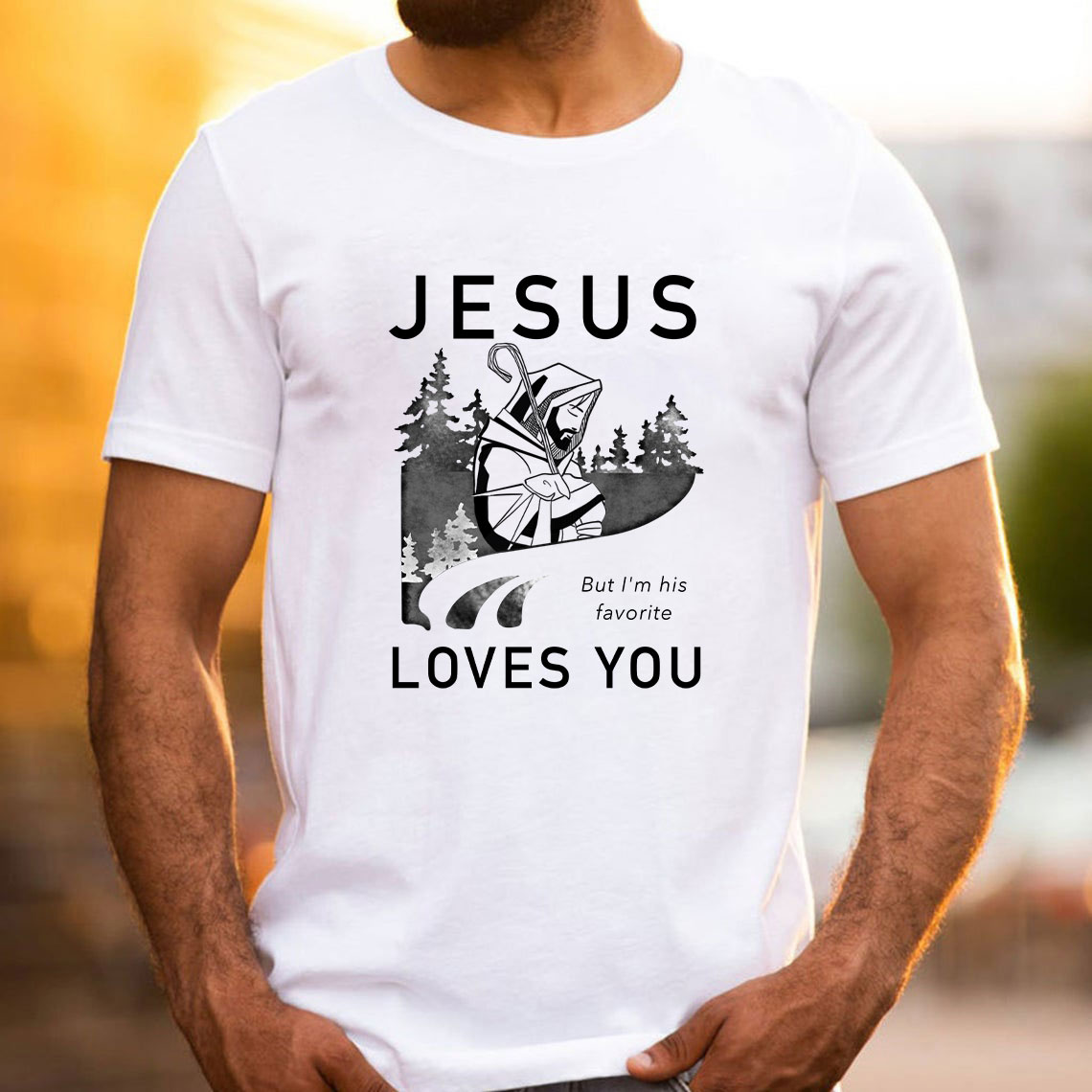 Jesus Love You But I Am His Favorite Christian T-Shirt