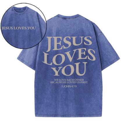 Jesus Love You Chirtsian Washed T-Shirt
