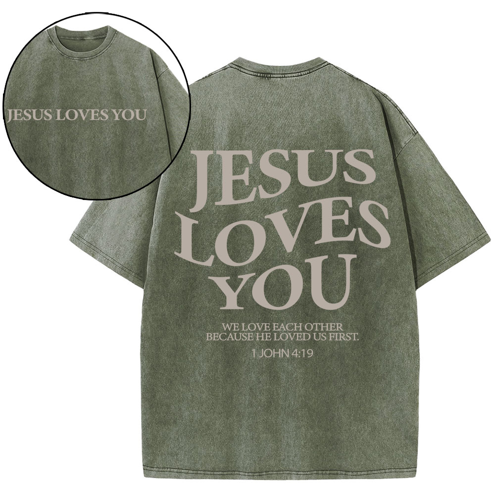 Jesus Love You Chirtsian Washed T-Shirt