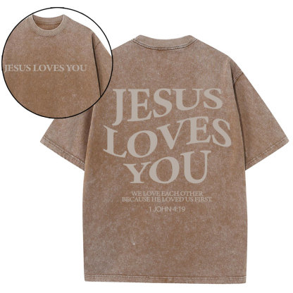 Jesus Love You Chirtsian Washed T-Shirt