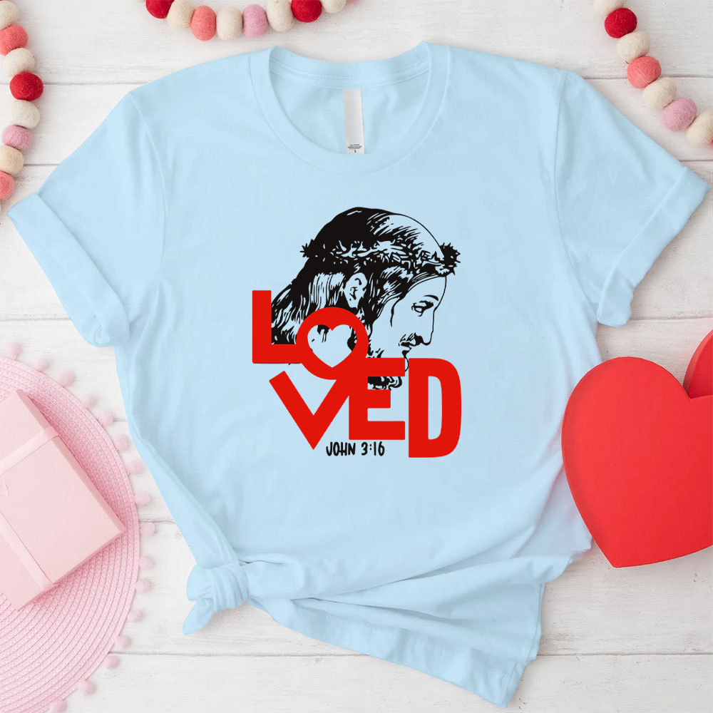Jesus Loved Christian T-Shirt