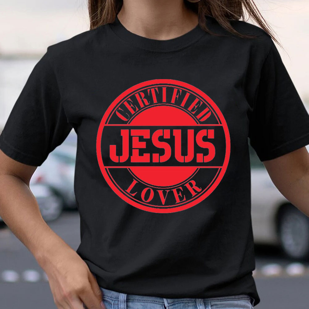 Jesus Lover Christian T-Shirt