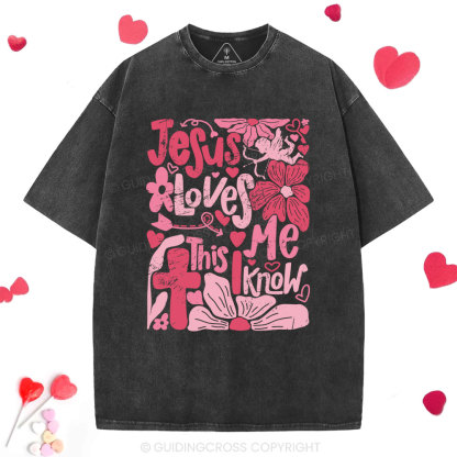 Jesus Loves Me Christian Washed T-Shirt