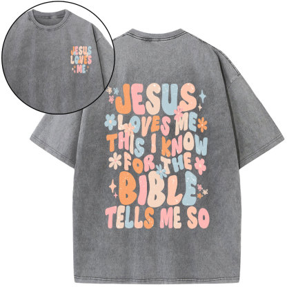 Jesus Loves Me This I Know Christian Washed T-Shirt