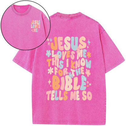 Jesus Loves Me This I Know Christian Washed T-Shirt