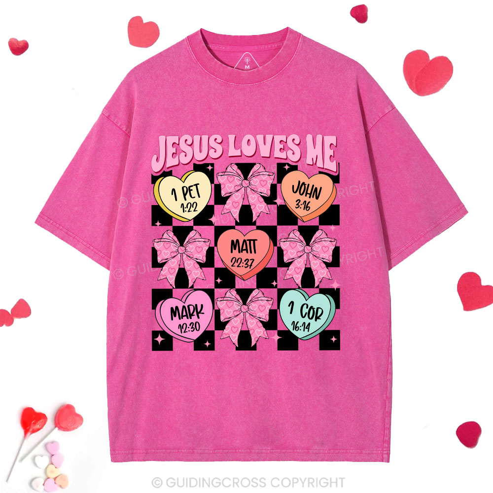 Jesus Loves Me Valentine Christian Washed T-Shirt
