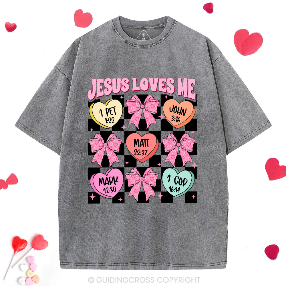 Jesus Loves Me Valentine Christian Washed T-Shirt