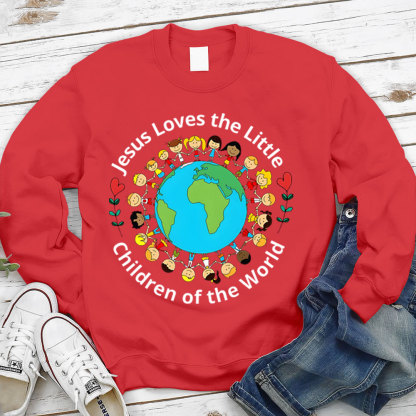 Jesus Loves The Little Children Of The World Sweatshirt