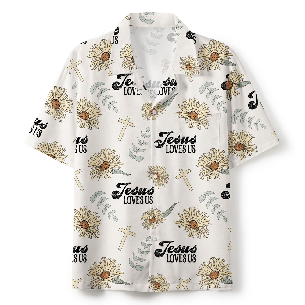 Jesus Loves Us Christian Hawaiian Shirt