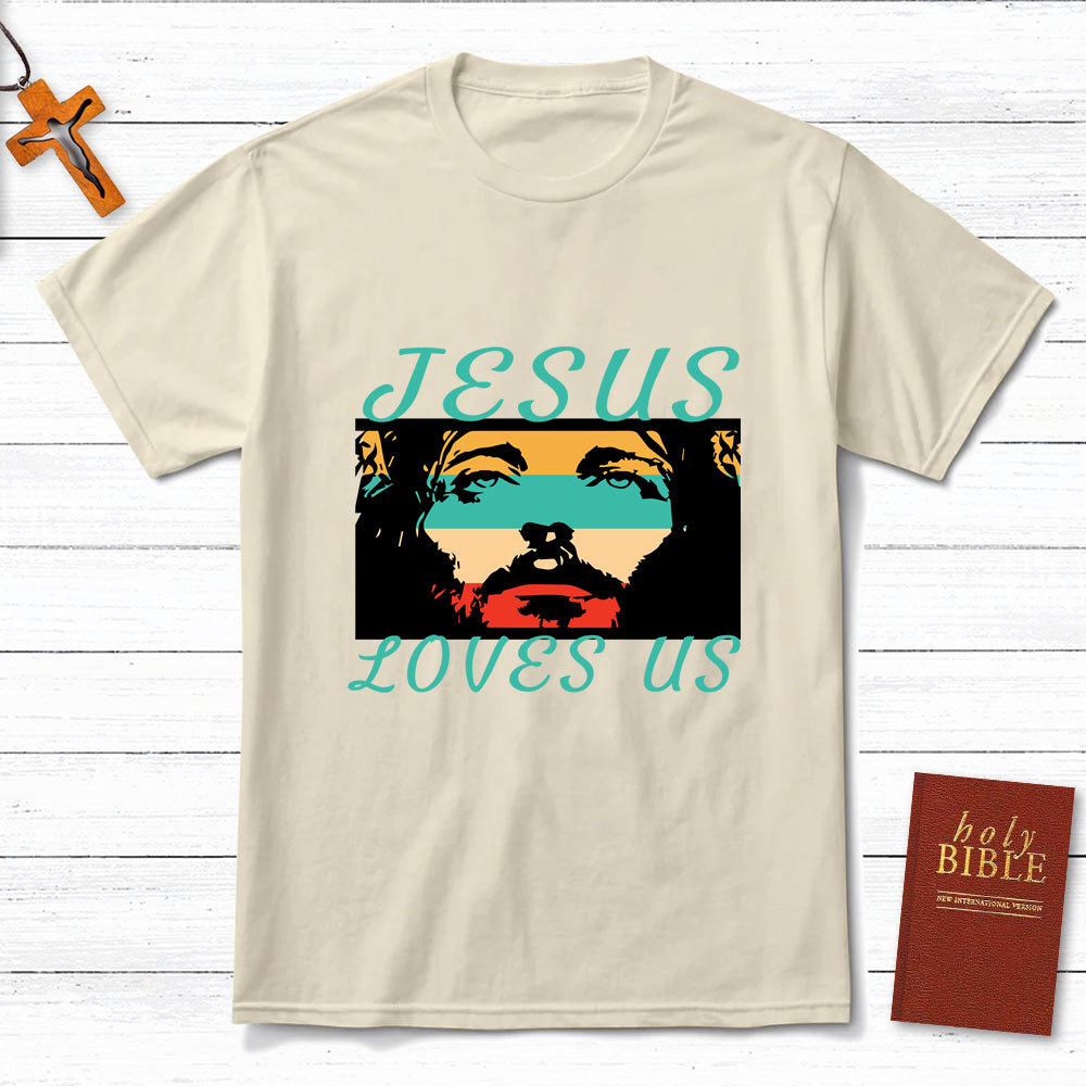 Jesus Loves Us Christian T-Shirt