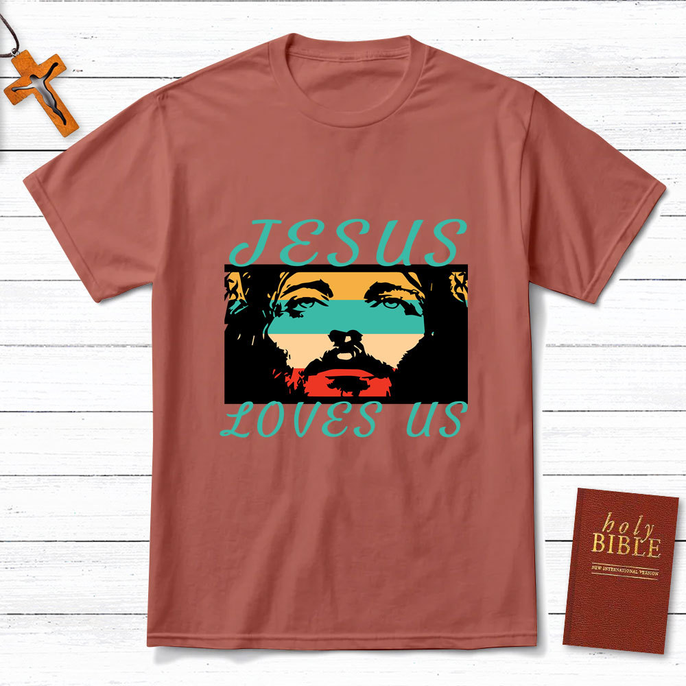 Jesus Loves Us Christian T-Shirt
