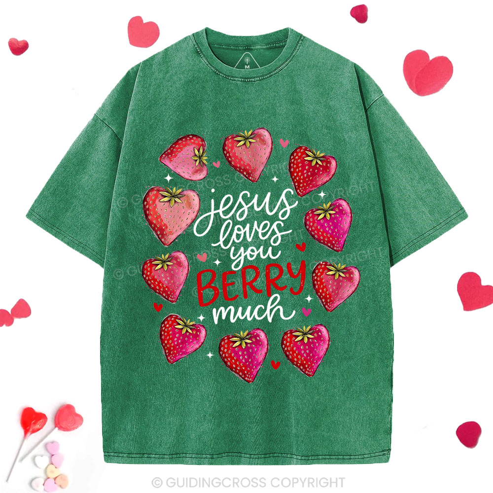 Jesus Loves You Berry Much Christian Washed T-Shirt