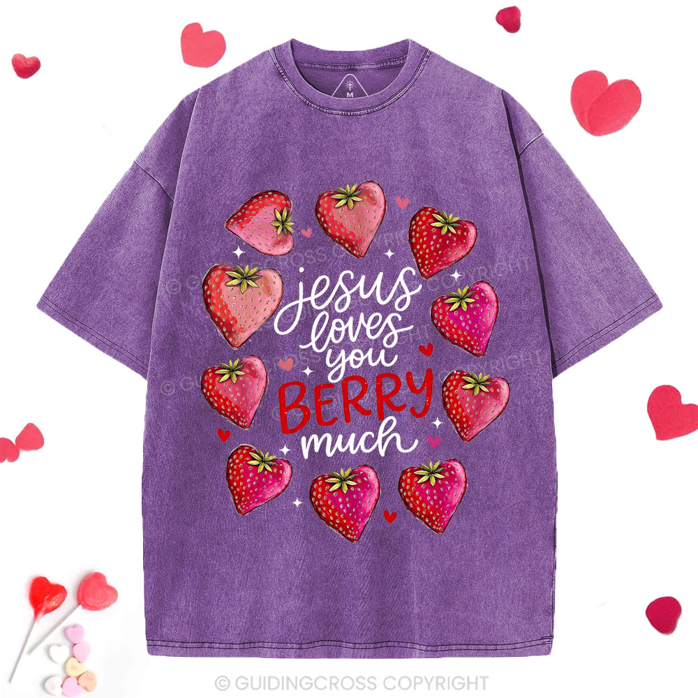 Jesus Loves You Berry Much Christian Washed T-Shirt