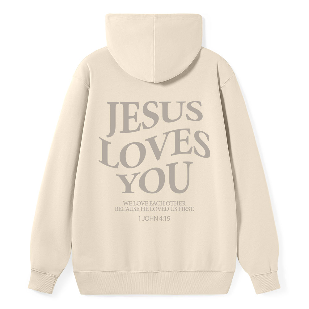 Jesus Loves You Chirtsian Classic Hoodie