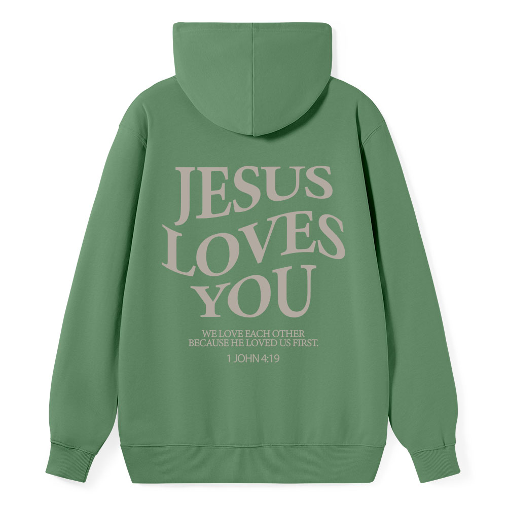 Jesus Loves You Chirtsian Classic Hoodie