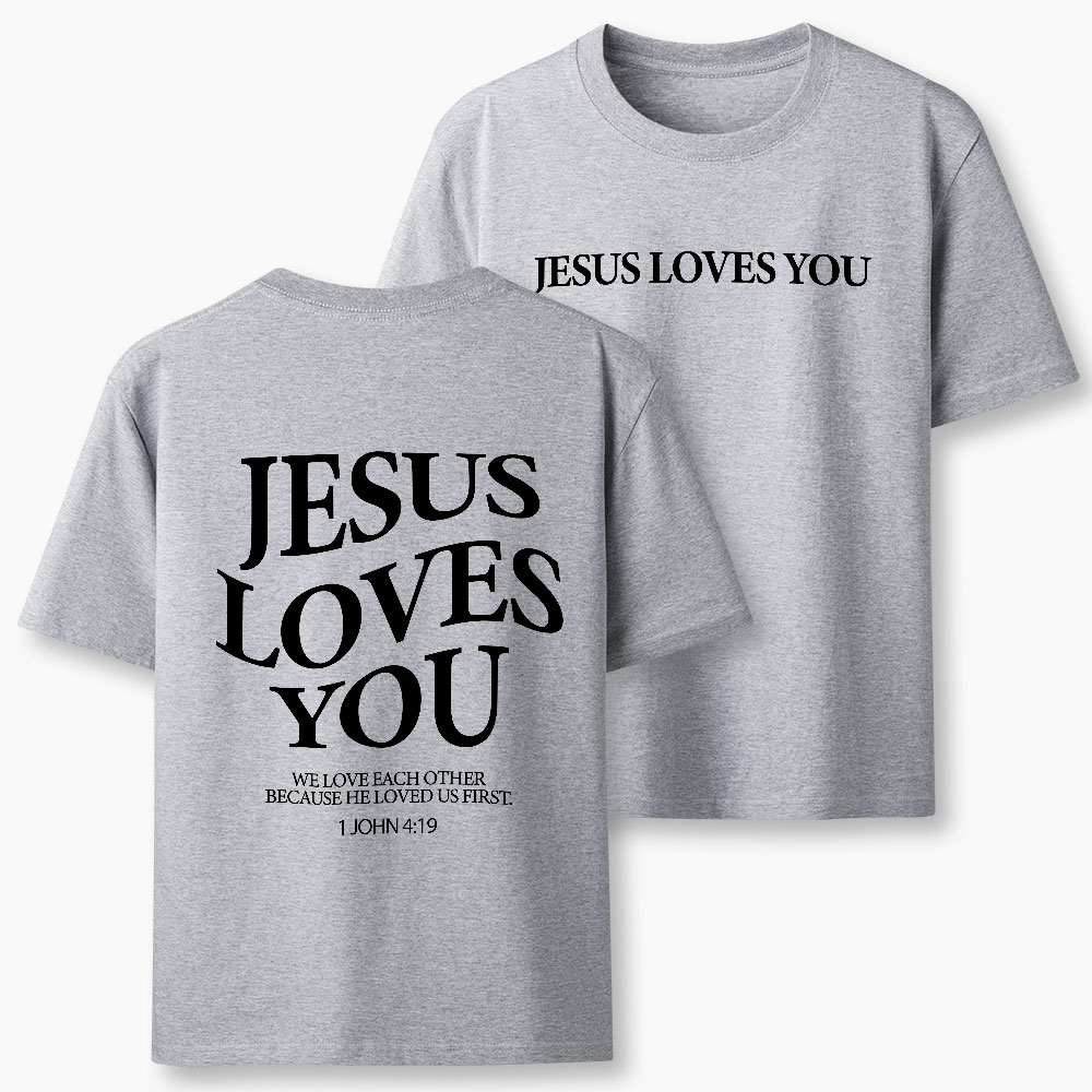 Jesus Loves You Chirtsian Classic T-Shirt