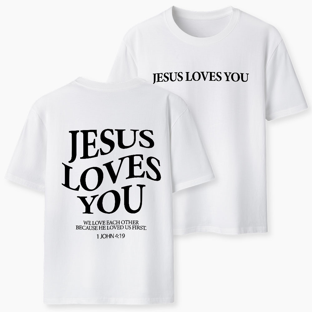 Jesus Loves You Chirtsian Classic T-Shirt