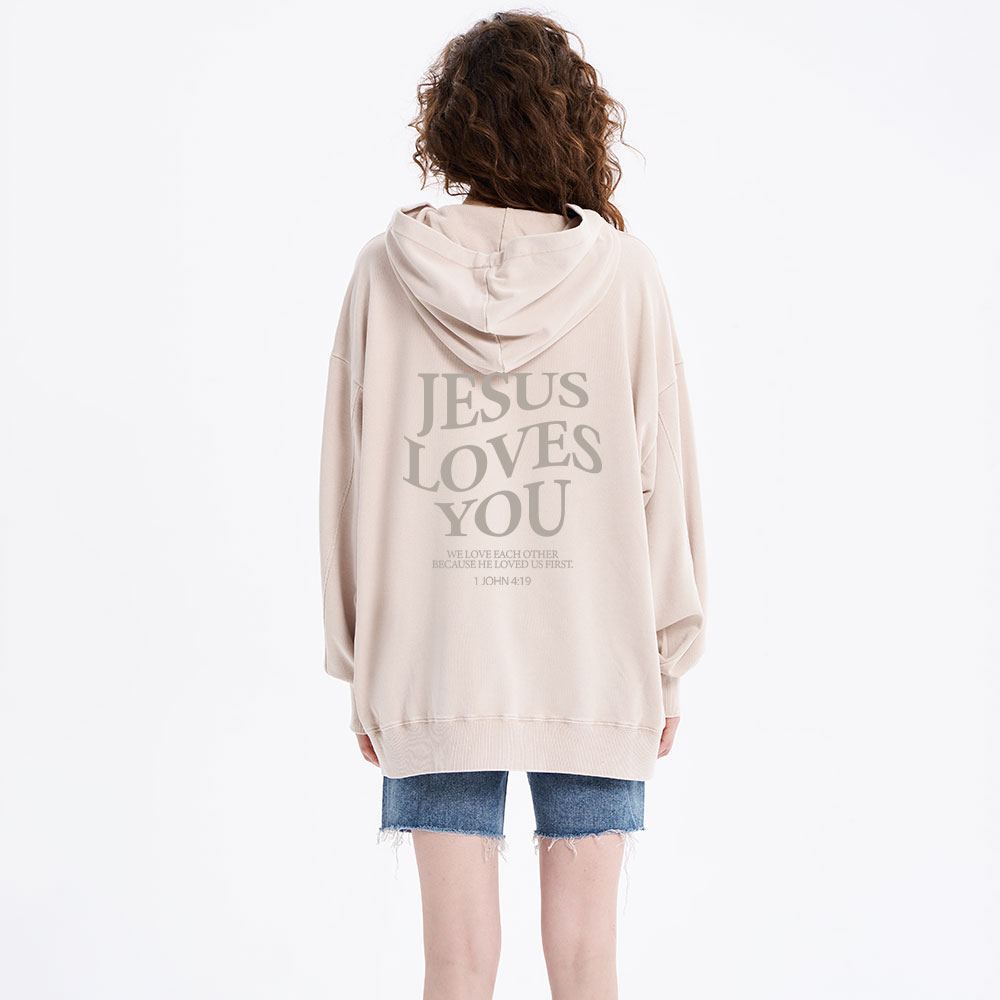 Jesus Loves You Chirtsian Washed Hoodie