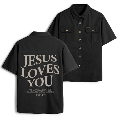 Jesus Loves You Chirtsian Work Shirt