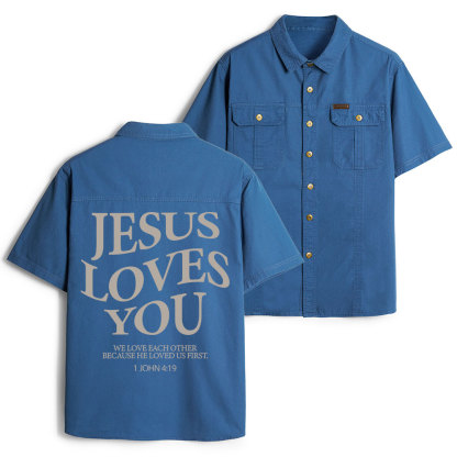 Jesus Loves You Chirtsian Work Shirt