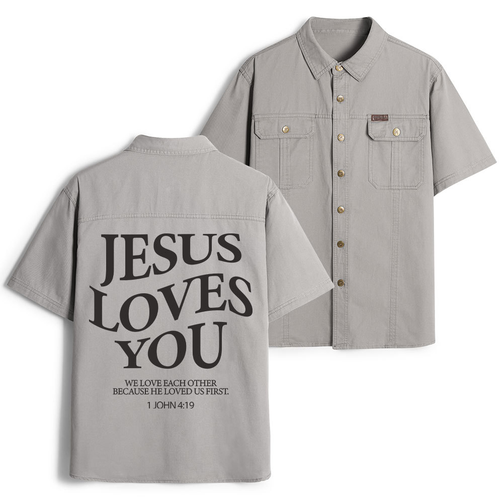 Jesus Loves You Chirtsian Work Shirt
