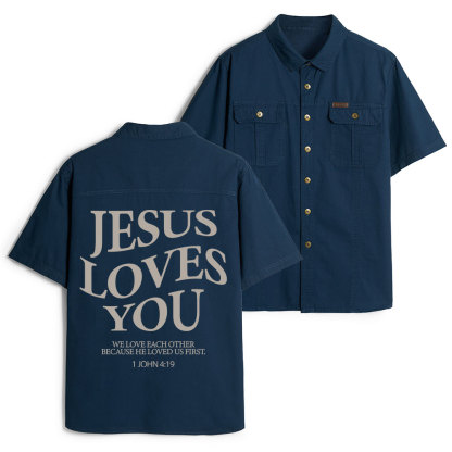 Jesus Loves You Chirtsian Work Shirt