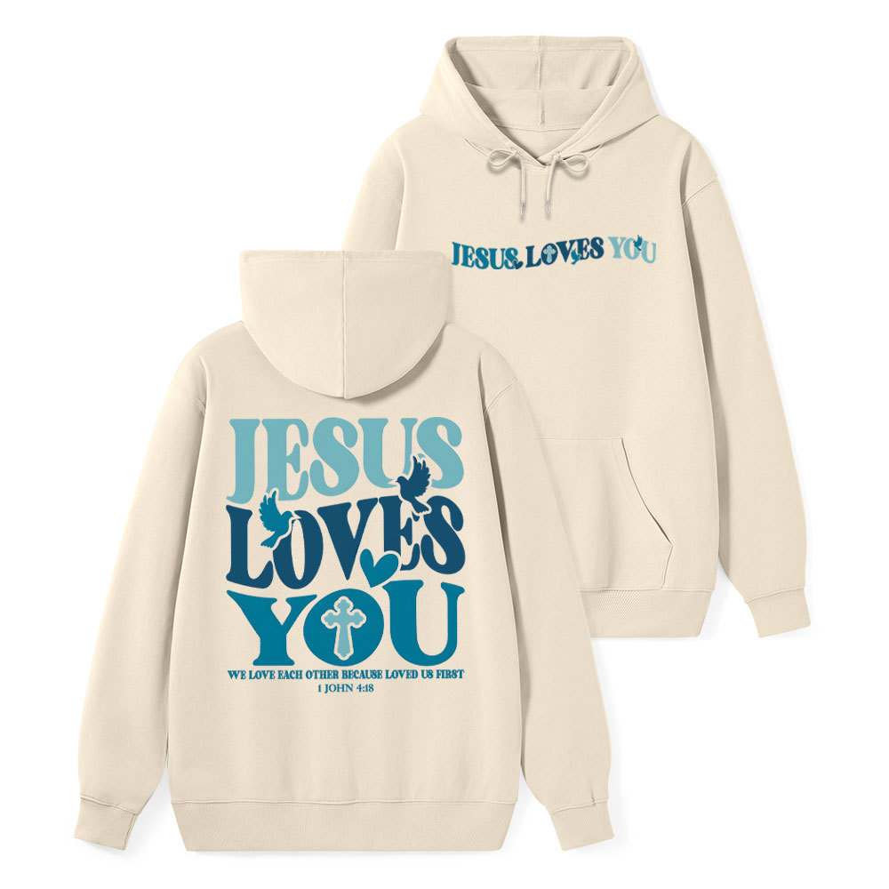 Jesus Loves You Classic Christian Hoodie