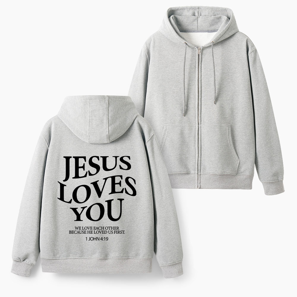 Jesus Loves You Christian Fleece-Lined Full-Zip Hoodie