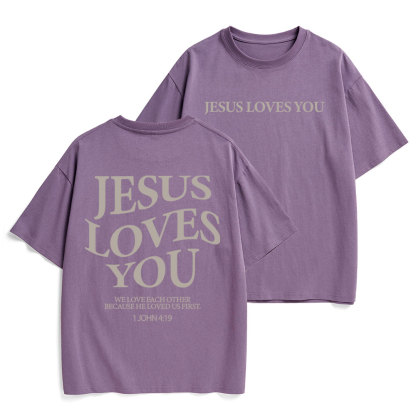 Jesus Loves You Christian Heavy Cotton T-Shirt