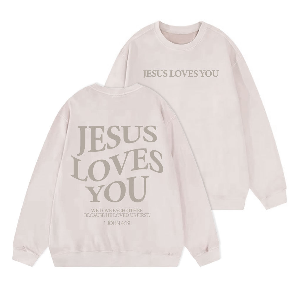 Jesus Loves You Christian Washed Sweatshirt